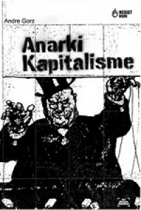 Anarki Kapitalisme [Judul asli: Ecologie et Politique]