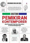 Anatomi Pemikiran Kontemporer: dari Foucault, Derrida, Bourdieu, dan Perkembangannya