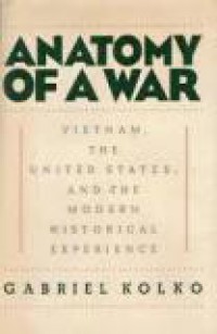 Anatomy of a War: Vietnam, the United States, and the Modern Historical Experience