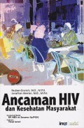 Ancaman HIV dan Kesehatan Masyarakat [Judul asli: HIV, Health, and Your Community]