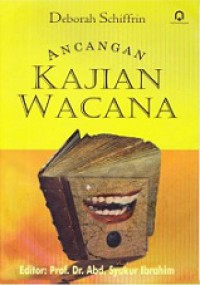 Ancangan Kajian Wacana [Judul asli: Approaches to Discourse]