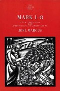 Mark 1-8: A New Translation with Introduction and Commentary