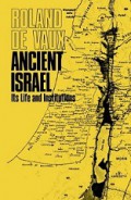 Ancient Israel: Its Life and Institutions