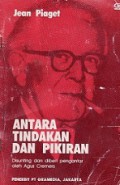 Antara Tindakan dan Pikiran (Bunga Rampai)