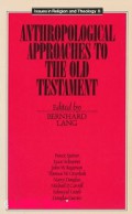 Anthropological Approaches to the Old Testament