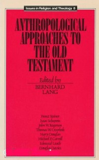 Anthropological Approaches to the Old Testament