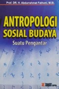 Antropologi Sosial Budaya: Suatu Pengantar