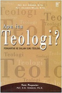 Apa Itu Teologi? Pengantar ke dalam Ilmu Teologi