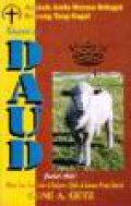 Apakah Anda Merasa Sebagai Seorang yang Gagal? Belajarlah dari Daud [Judul asli: When You Feel Like a Failure-Take a Lesson from David]