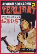 Apakah Soekarno Terlibat Peristiwa G30S?