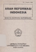 Arah Reformasi Indonesia: Hukum, Ekonomi, dan Budaya