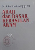 Arah dan Dasar Kerasulan Awam