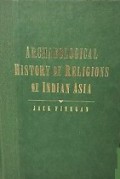 Archaeological History of Religions of Indian Asia