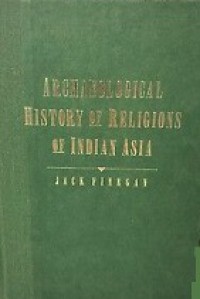 Archaeological History of Religions of Indian Asia