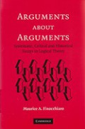 Arguments About Arguments: Systematic, Critical and Historical Esays Inlogical Theory