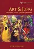 Art & Jung: Seni dalam Sorotan Psikologi Analitis Jung