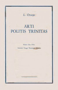 Arti Politis Trinitas: Pidato Dies 1972 Sekolah Tinggi Theologia Jakarta