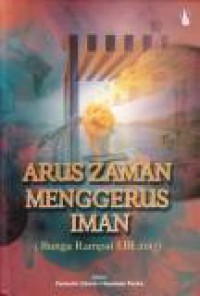 Arus Zaman Menggerus Iman (Bunga Rampai LBI 2017)