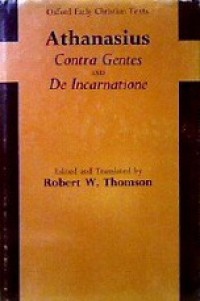 Athanasius Contra Gentes and De Incarnatione