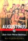 Augustinus dan Butir-butir Pikiran Batinnya [Judul asli: Augustinus, De binnenkant van zijn denken]