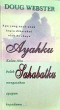 Ayahku Sahabatku [Judul asli: Dear Dad]