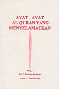 Ayat-Ayat Al'Quran Yang Menyelamatkan