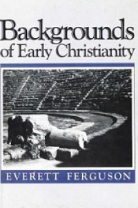 Backgrounds of Early Christianity