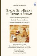 Bagai Biji-Bijian di Tengah Sekam: Khotbah mengenai pelbagai teks dari Injil Markus dan Lukas [Judul asli: Als Korrels tussen kaf]