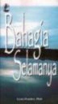 Bahagia Selamanya: Selaraskan 12 Aspek Hidup Anda [Judul asli: Living Wealth]