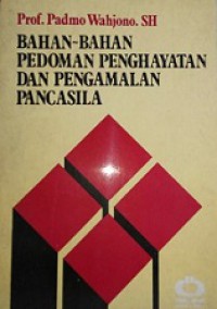 Bahan-bahan Pedoman Penghayatan dan Pengamalan Pancasila