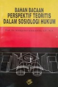 Bahan Bacaan Perspektif Teoritis dalam Sosiologi Hukum