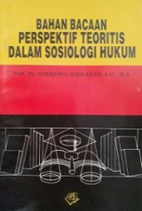 Bahan Bacaan Perspektif Teoritis dalam Sosiologi Hukum