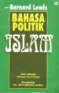 Bahasa Politik Islam [Judul asli: The Political Language of Islam]