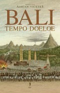 Bali Tempo Doeloe [Judul asli: Travelling to Bali]