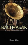 Balthasar: A (Very) Critical Introduction