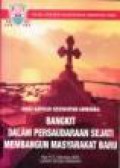 Bangkit dalam Persaudaraan Membangun Masyarakat Baru (Hasil Sinode Keuskupan Amboina 2004)