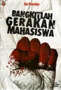 Bangkitlah Gerakan Mahasiswa