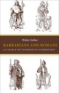 Barbarians and Romans (A.D. 418-584): The Techniques of Accommodation