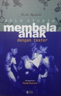 Bela Studio: Membela Anak dengan Teater