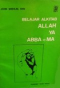 Belajar Alkitab. Allah Ya Abba-Ma [Judul asli: Bible Study, The Abba-Ma Way]