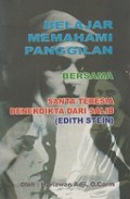 Belajar Memahami Panggilan: Bersama Santa Teresia Benedikta dari Salib (Edith Stein)