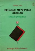 Belajar Mencintai Alkitab: Sebuah Pengantar