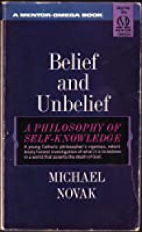 Belief and Unbelief: A Philosophy of Self Knowledge