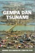 Bencana Gempa dan Tsunami: Nanggroe Aceh Darussalam dan Sumatera Utara