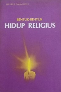 Bentuk-bentuk Hidup Religius