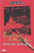 Bercermin di Muka Kaca: Seniman, Seni dan Masyarakat