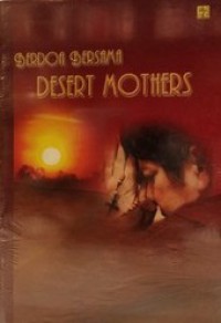 Berdoa Bersama Desert Mothers [Judul asli: Praying with the Desert Mothers]