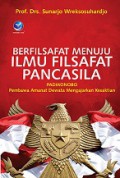 Berfilsafat Menuju Ilmu Filsafat Pancasila: Padmonobo Pembawa Amanat Dewata Mengajarkan Kesaktian