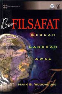 Berfilsafat: Sebuah Langkah Awal [Judul asli: A Preface of Philosophy]