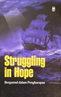 Bergumul dalam Pengharapan: Buku Penghargaan untuk Pdt. Dr. Eka Darmaputera (Struggling in Hope)